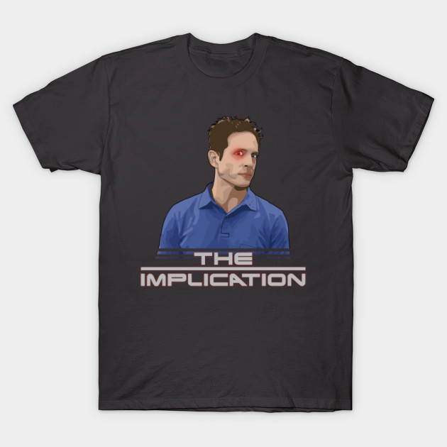 the implication t shirt